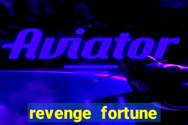 revenge fortune tiger 2